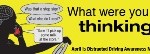 What were you thinking? Distracted Driving Awareness Month